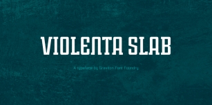 Violenta Slab Font Download