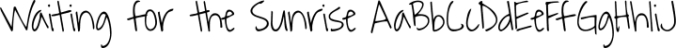 Waiting for the Sunrise Font Preview