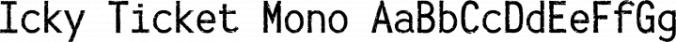 Icky Ticket Mono Font Preview