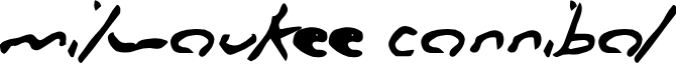 Milwaukee Cannibal Font Preview