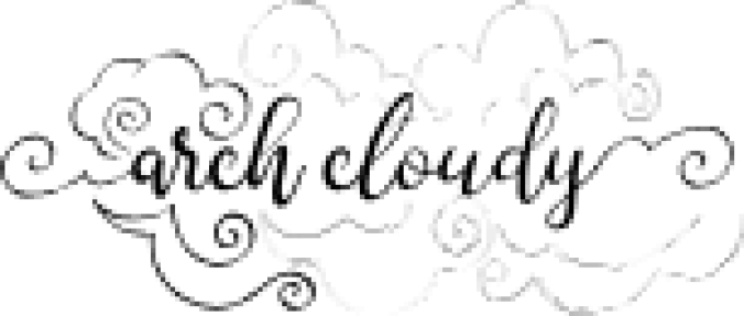 Arch cloudy Font Preview