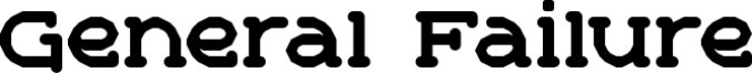 General Failure Font Preview