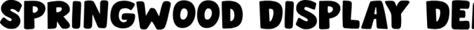 Springwood Display Font Preview