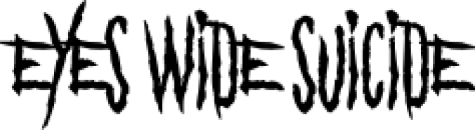 Eyes Wide Suicide Font Preview