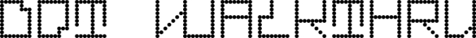 Dot Walkthru Font Preview