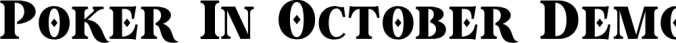 Poker In October Dem Font Preview