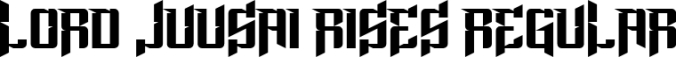 Lord Juusai Rises Font Preview