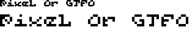 Pixel Or GTFO Font Preview
