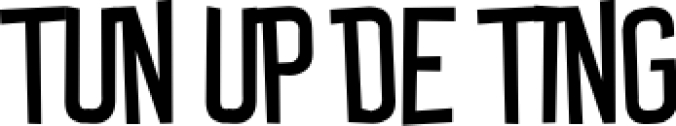 Tun Up De Ting Font Preview