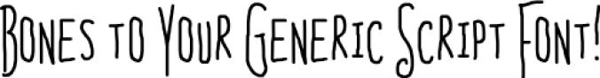 Bones to Your Generic Scrip Font Preview