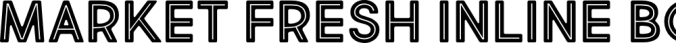 Market Fresh Inline Bold Font Preview