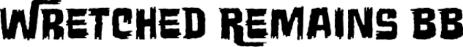 Wretched Remains BB Font Preview