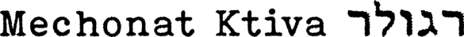 Mechonat Ktiva Font Preview