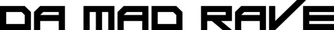 Da Mad Rave Font Preview