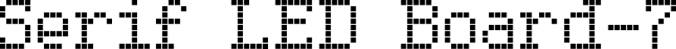 Serif LED Board-7 Font Preview