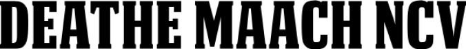 DEATHE MAACH NCV Font Preview