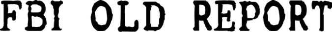 FBI Old Repor Font Preview