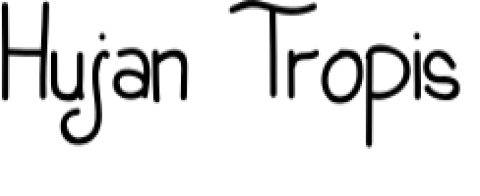 Hujan Tropis Font Preview