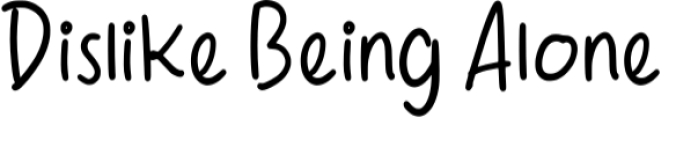 Dislike Being Alone Font Preview