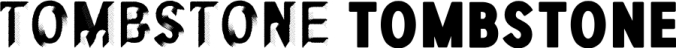 TOMBSTONE Font Preview