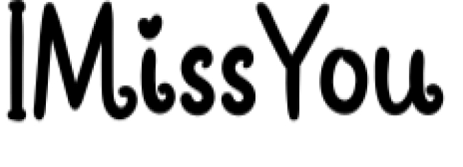 I Miss You Font Preview
