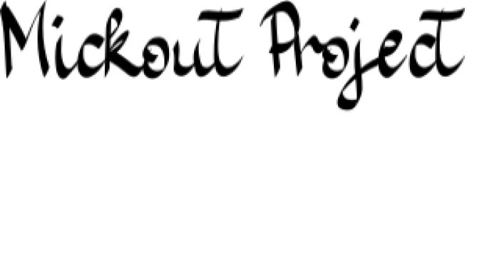 Mickout Project Font Preview