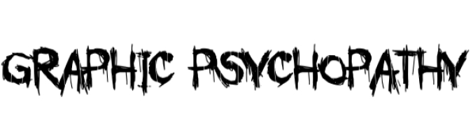 Graphic Psychopathy Font Preview