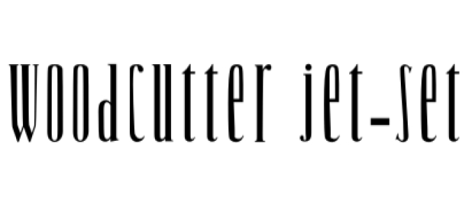 Woodcutter Jet-Set Font Preview