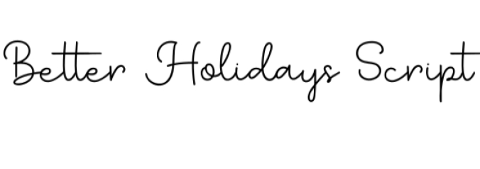 Better Holidays Font Preview