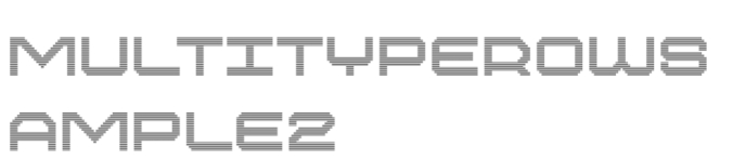 MultiType Rows Ample 2 Font Preview
