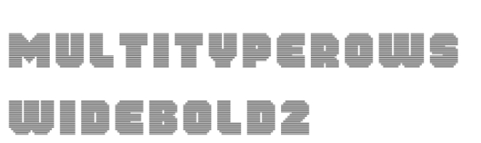 MultiType Rows Wide Bold 2 Font Preview