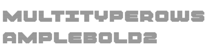 MultiType Rows Ample Bold 2 Font Preview