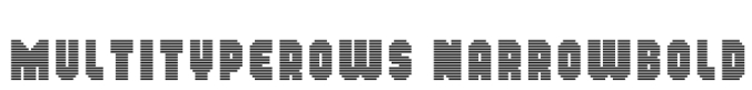 MultiType Rows Narrow Bold Font Preview