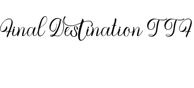 Final Destination Font Preview
