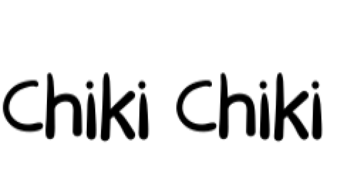 Chiki Chiki Font Preview