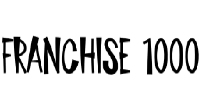 Franchise 1000 Font Preview