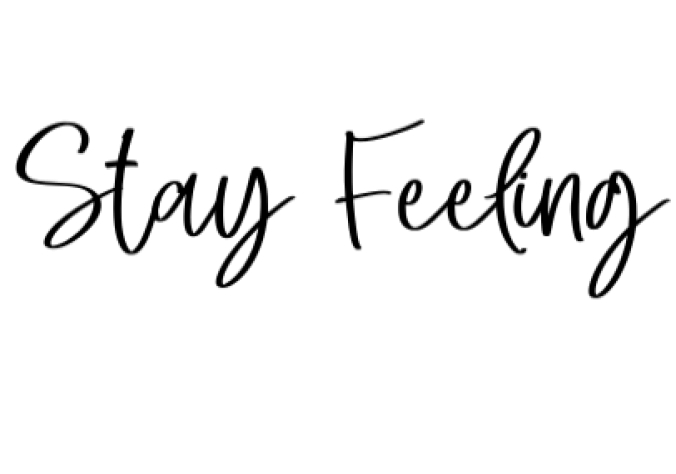 Stay Feeling Font Preview