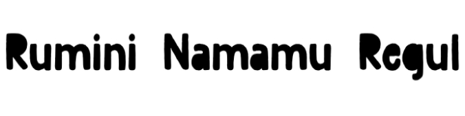 Rumini Namamu Font Preview