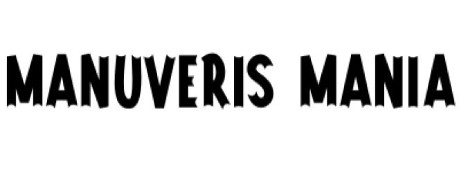 Manuveris Mania Font Preview