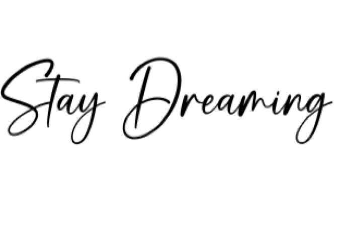 Stay Dreaming Font Preview