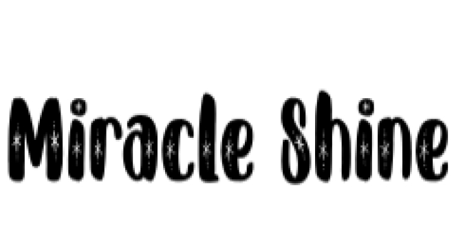 Miracle Shine Font Preview