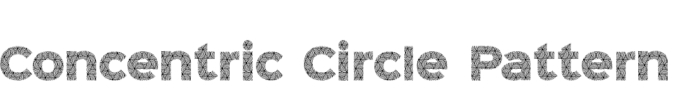 Concentric Circle Pattern Font Preview