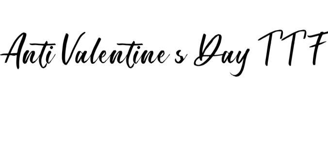 Anti Valentine's Day Font Preview