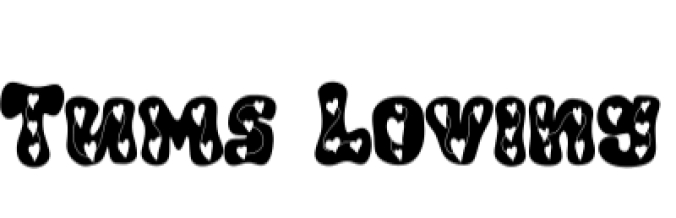 Tums Loving Font Preview