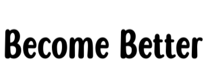 Become Better Font Preview