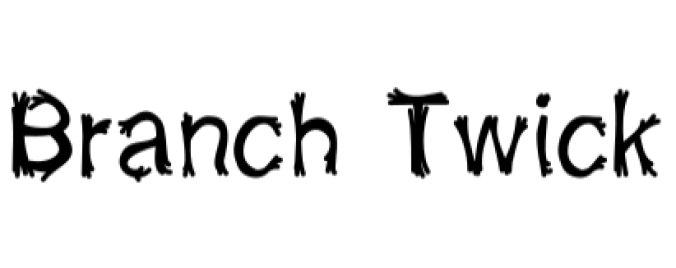 Branch Twick Font Preview