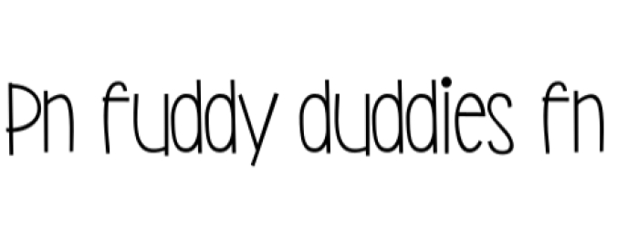 PN Fuddy Duddies Font Preview