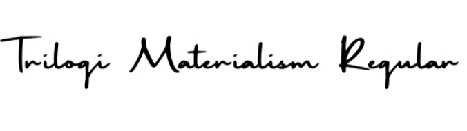 Trilogi Materialism Font Preview