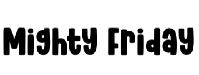 Mighty Friday Font Preview