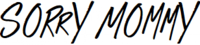 Sorry Mommy Font Preview